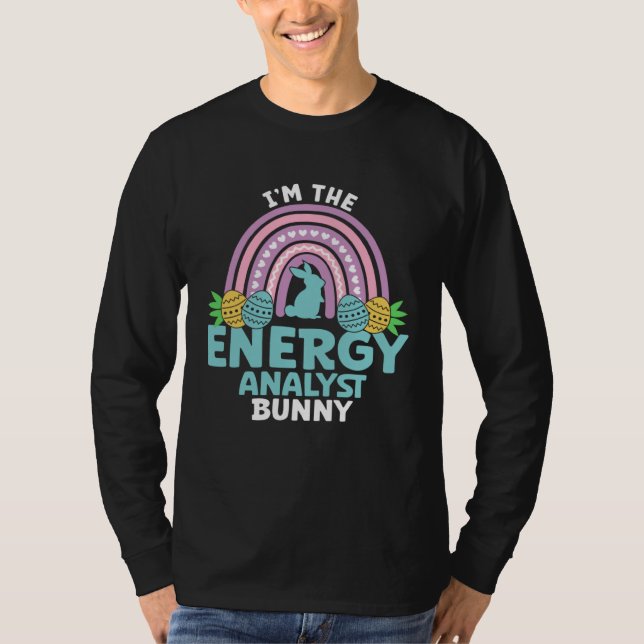 Happy Easter Day I m the Energy Analyst Bunny T-Shirt (Vorderseite)