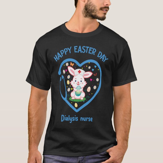 Happy Easter Dialysis nurse  Cute nurse Easter Day T-Shirt (Vorderseite)