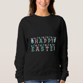 Happy Easter Wishings - Funny Bunny Oaster Sweatshirt