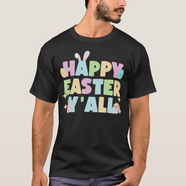 happy easter yall Rabbit Bunny Ear Egg hunt Toddle T-Shirt (Vorderseite)