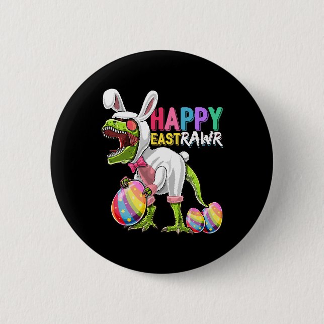 Happy Eastrawr T Rex Dinosaur Oster Bunny Egg Cos Button (Vorderseite)