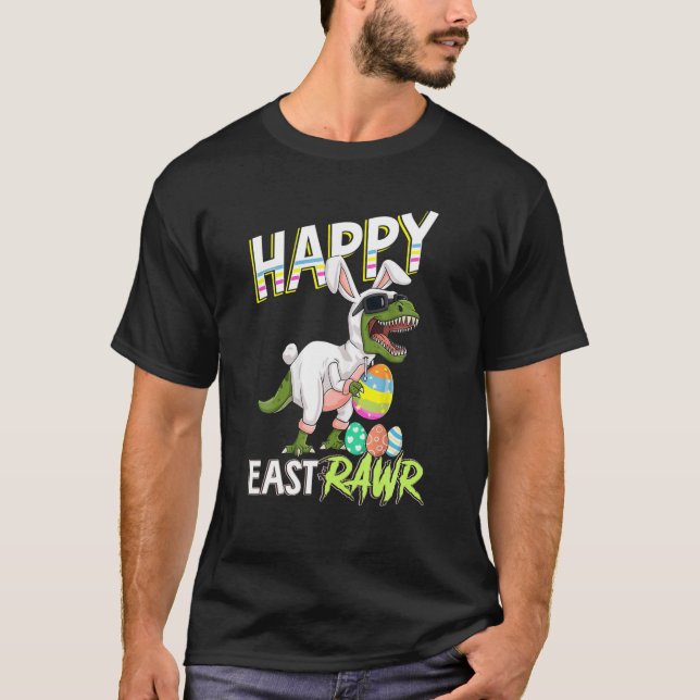 Happy Eastrawr T Rex Dinosaur Oster Bunny Egost T-Shirt (Vorderseite)
