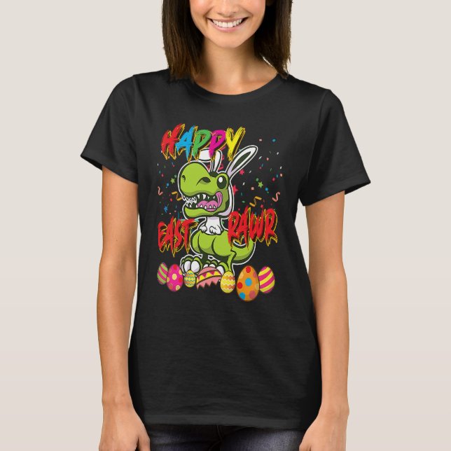 Happy Eastrawr TRex Easter Dinosaur Egg Bunny Dino T-Shirt (Vorderseite)