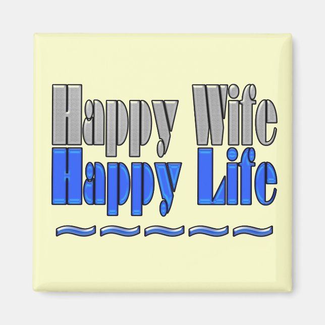Happy Ehefrau Happy Life Magnet (Vorne)
