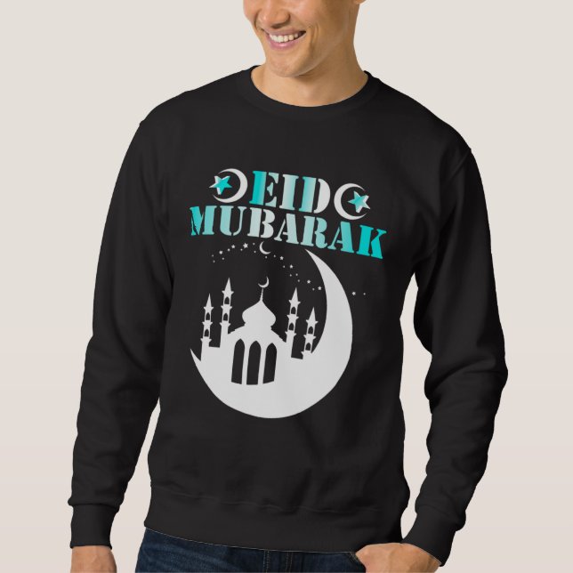 Happy Eid For Eid Al Fitr And Eid Al Adha Eid Muba Sweatshirt (Vorderseite)