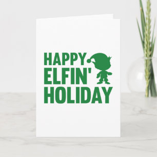 Happy Elfin’ Urlaub Feiertagskarte