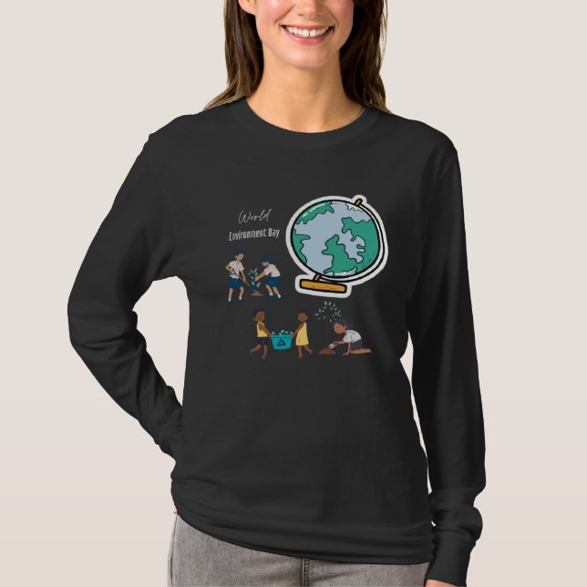 Happy Environment Day Our Planet  11 T-Shirt (Vorderseite)
