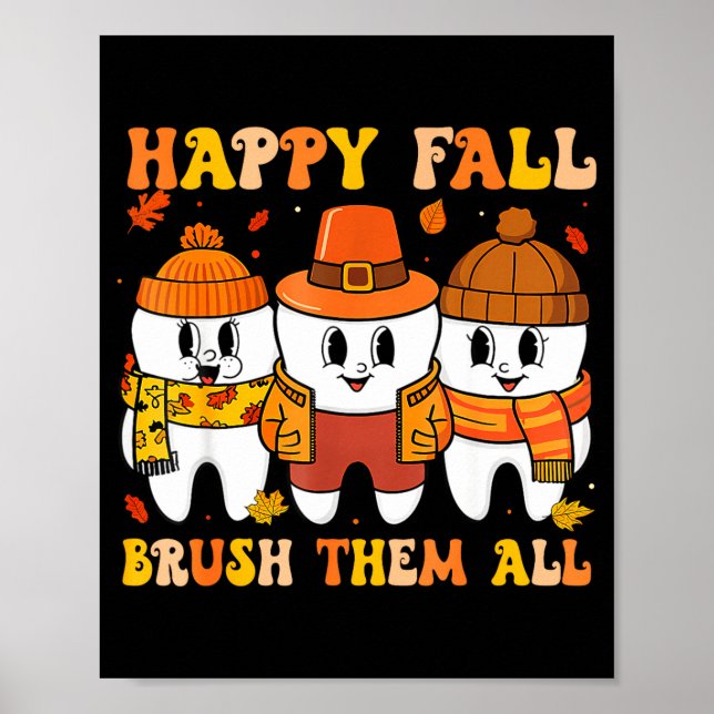 Happy Fall Bruhem All Teeth Thanksgiving Dental De Poster (Vorne)
