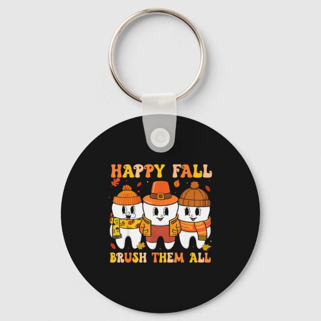 Happy Fall Bruhem All Teeth Thanksgiving Dental De Schlüsselanhänger (Vorderseite)