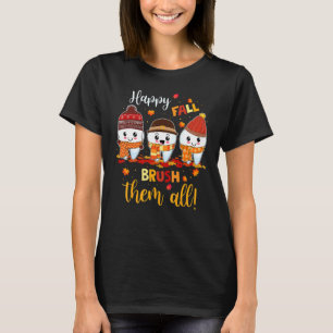 Happy Fall Brush sie alle Zahnstocher, als T-Shirt