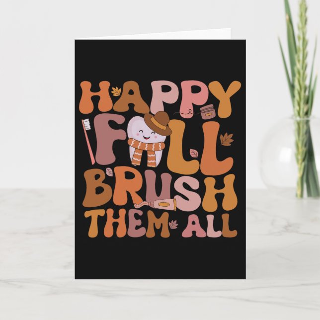 Happy Fall Brush Them All Pediatric Dentist Dental Karte (Vorderseite)