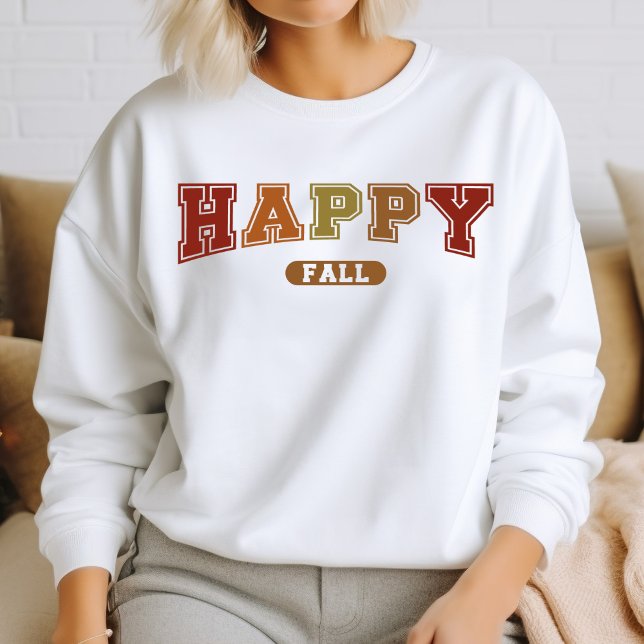 Happy Fall Trendy Herbst Varsity Sweatshirt (Von Creator hochgeladen)