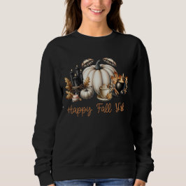 Happy Fall Y’all Autumn Thanksgiving Pumpkin Spice Sweatshirt