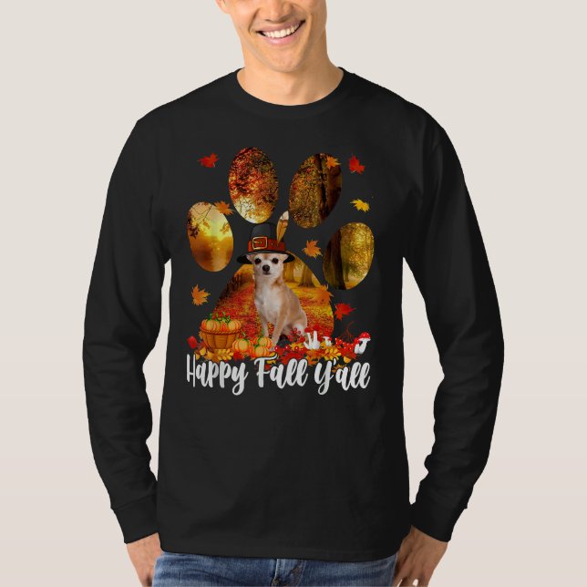 Happy Fall Y All Erntedank Chihuahua Pilgrim Do T-Shirt (Vorderseite)