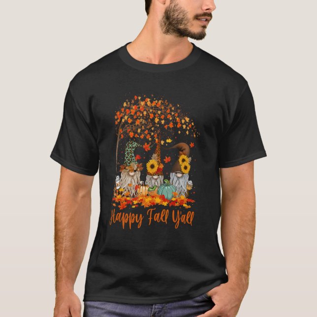 Happy Fall Y all Gnome Pumpkin Autumn Leaves Thank T-Shirt (Vorderseite)