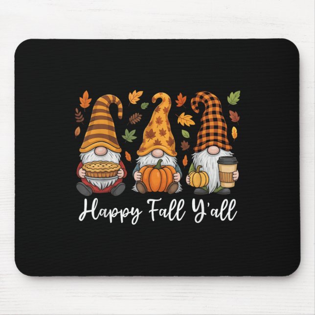 Happy Fall Y all Gnome Pumpkin Autumn Thanksgiving Mousepad (Vorne)