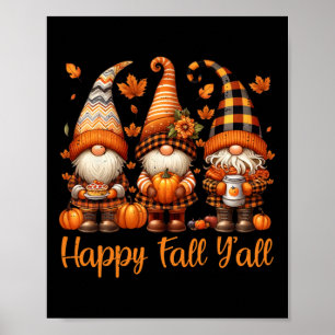 Happy Fall Y all Gnome Pumpkin Autumn Thanksgiving Poster