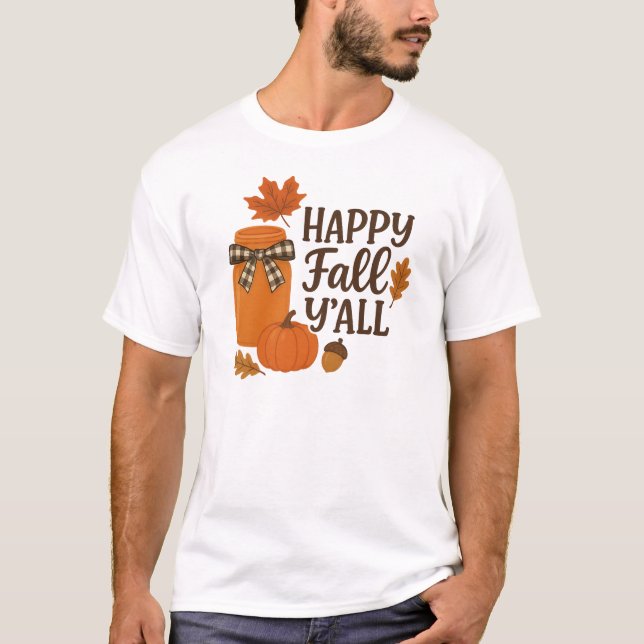Happy Fall Y'all Autumn Mason Jar Design T-Shirt (Vorderseite)
