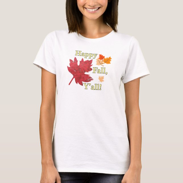 Happy Fall Y'all Blätter T-Shirt (Vorderseite)