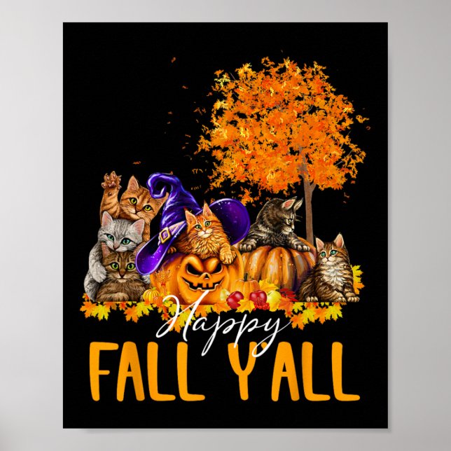 Happy Fall Y'all Cats Lover Autumn Pumpkin Maple H Poster (Vorne)