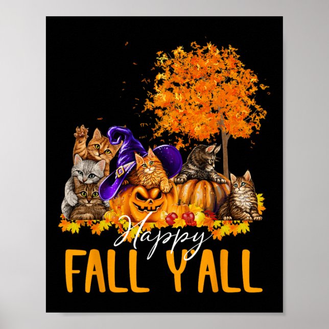 Happy Fall Y'all Cats Lover Autumn Pumpkin Maple H Poster (Vorne)