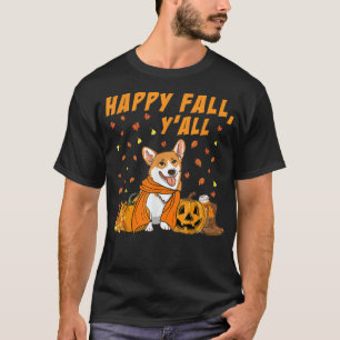Happy Fall Yall Corgi Dog Lover T-Shirt