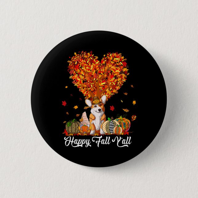 Happy Fall Y'all Funny Corgi Autumn Pumpkins Button (Vorderseite)