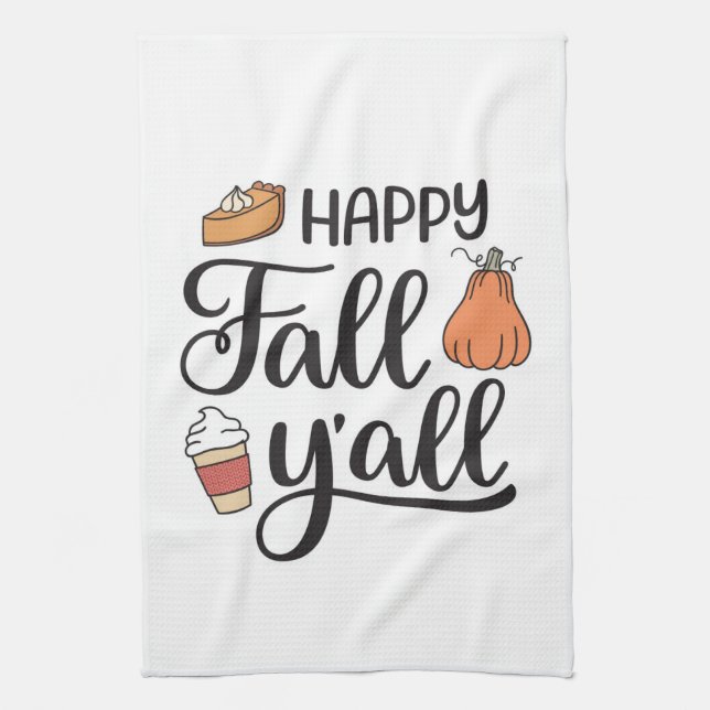 Happy Fall Y'all Geschirrtuch (Vertikal)