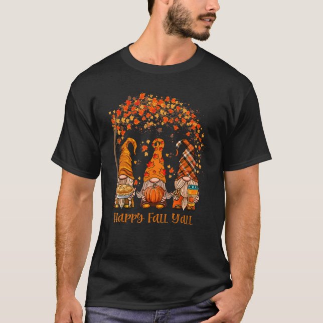Happy Fall Y'all Gnome Autumn Gnomes Pumpkin Spice T-Shirt (Vorderseite)