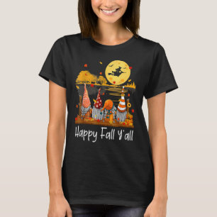 Happy Fall Y'all Gnome Friend Pumpkin Funny Herbst T-Shirt