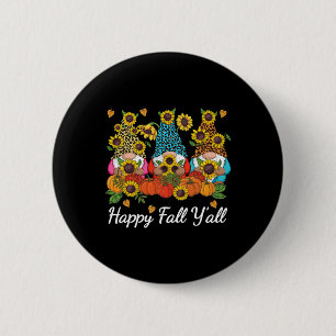 Happy Fall Y'all Gnome Leopard Pumpkin Herbst Button