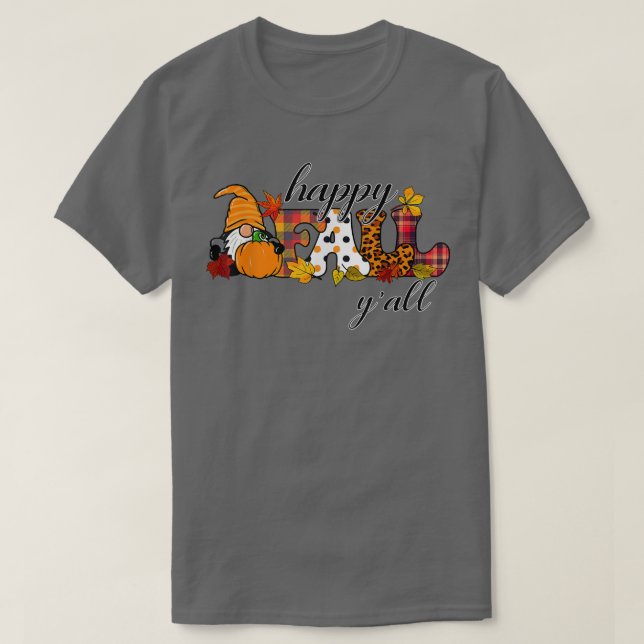 Happy Fall Y'all Gnome Lover Pumpkin Herbst T-Shirt (Design vorne)