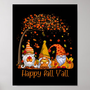 Happy Fall Y'all Gnome Pumpkin Autumn Leaves Danke Poster