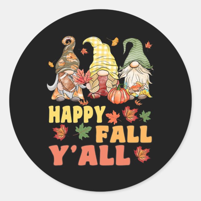 Happy Fall Y'all Gnome Pumpkin Funny Autumn Gnomes Runder Aufkleber (Vorderseite)
