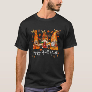 Happy Fall Yall Gnome Pumpkin Funny Herbst Gnomes T-Shirt
