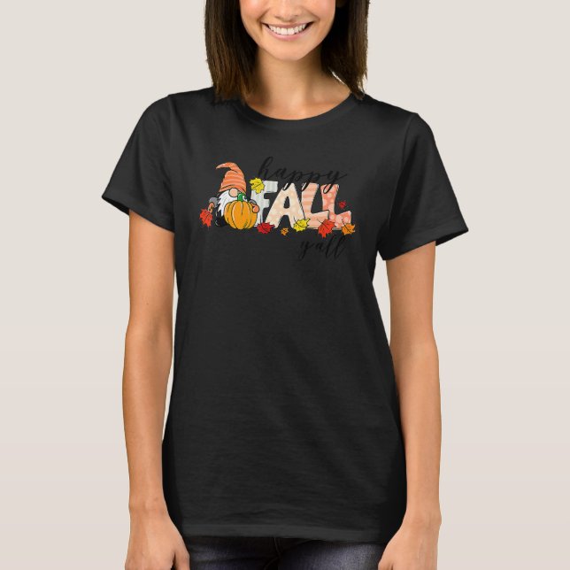 Happy Fall Y'all Gnome Pumpkin Herbstmapfel Fall T-Shirt (Vorderseite)