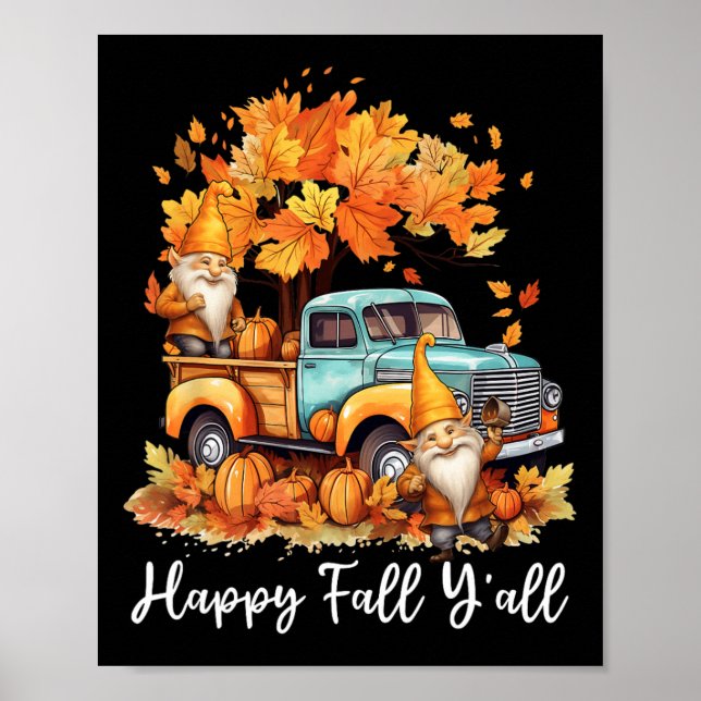 Happy Fall Y'all Gnome Pumpkin Truck Erntedank Poster (Vorne)