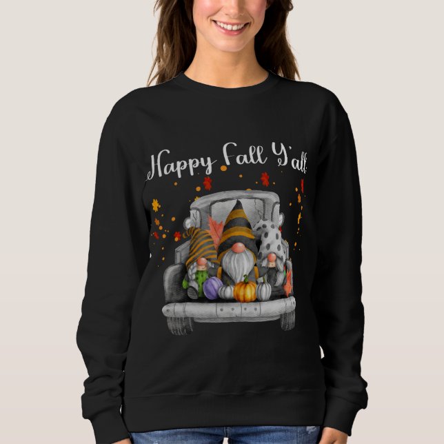 Happy Fall Ya'll Gnomes Sweatshirt (Vorderseite)