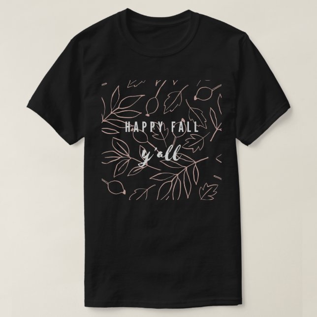 Happy Fall Yall Herbst Apparel T-Shirt (Design vorne)