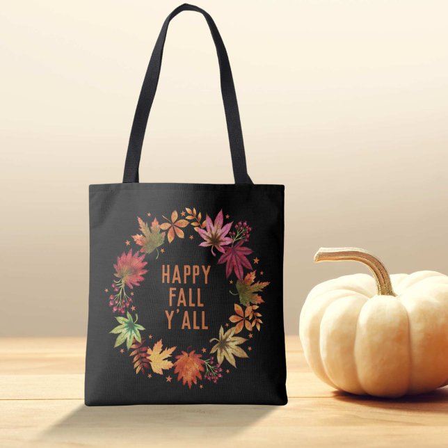 Happy Fall Y'all Herbst Leaves (Happy Fall Y'all Autumn Leaves Tote Bag)