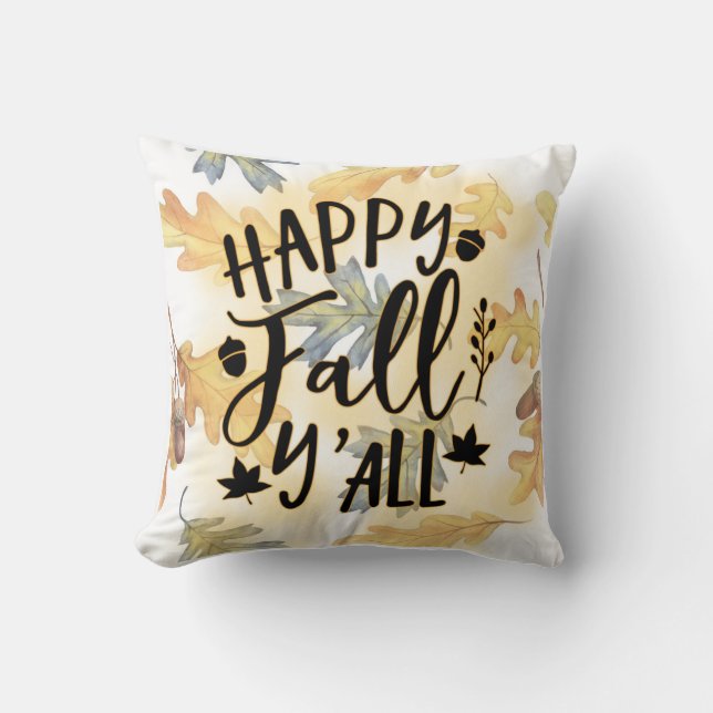 Happy Fall Y'all Herbst Leaves Kissen (Vorderseite)