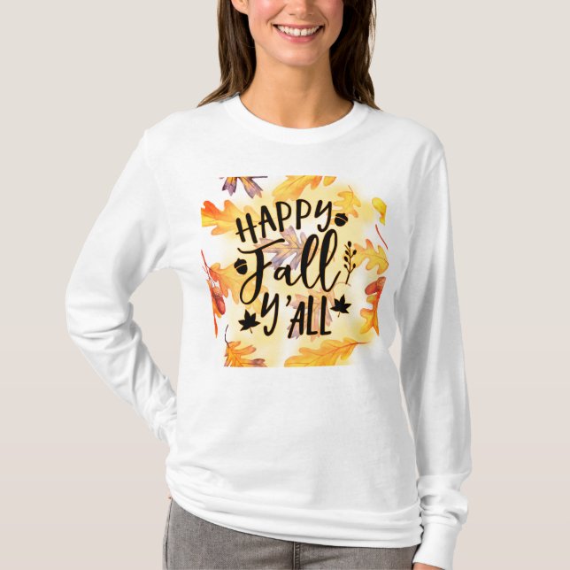 Happy Fall Y'all Herbst Leaves T-Shirt (Vorderseite)