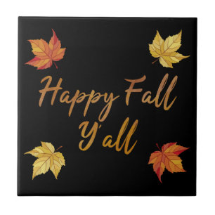 Happy Fall Y'all Herbstmapelleaf Fliese