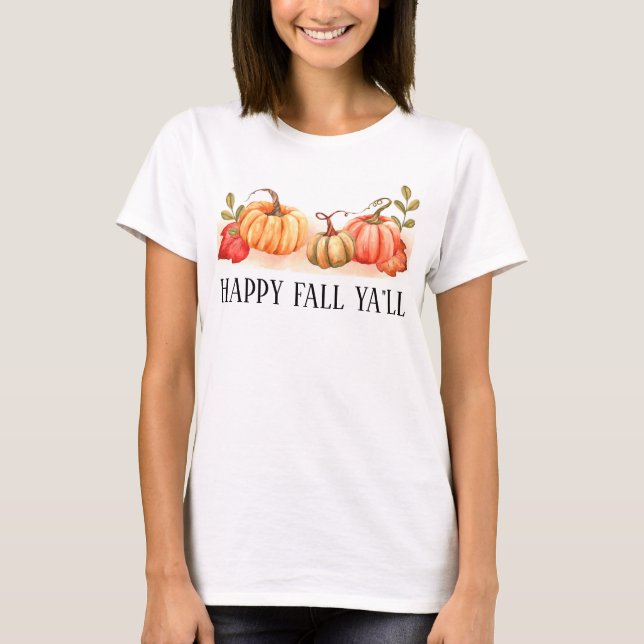 Happy Fall Ya'll Kürbis und Herbst Blätter T-Shirt (Vorderseite)