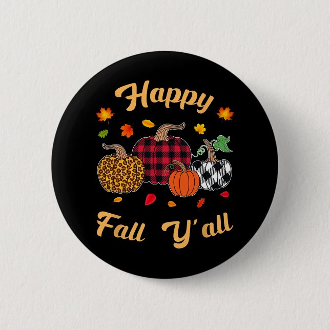 Happy Fall y'all Leafs Herbstkürbis Frauen Button (Vorderseite)