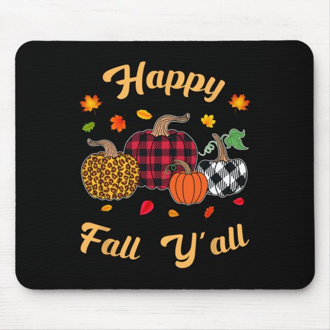 Happy Fall y'all Leafs Herbstkürbis Frauen Mousepad (Vorne)
