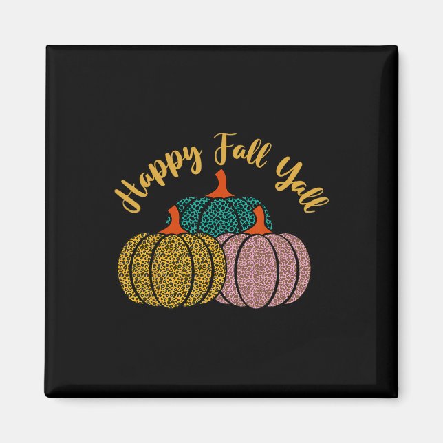 Happy Fall Y'all Leopard Pumpkin für Herbst Lover Magnet (Vorne)