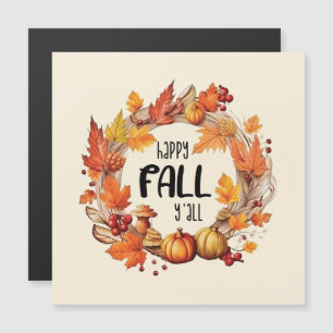 Happy Fall Y'all Magnetkarte