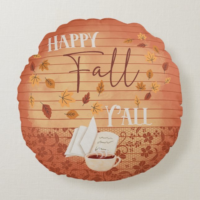 Happy Fall Y'all mit Kaffee und Herbst Blätter Rundes Kissen (Vorderseite)