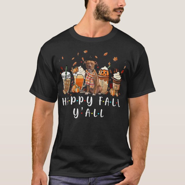 Happy Fall Y'all Pitbull Dog Coffee Pumpkin Fall A T-Shirt (Vorderseite)